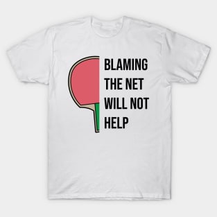 Ping Pong Table Tennis Tabletennis Paddle Sassy Joke Saying T-Shirt